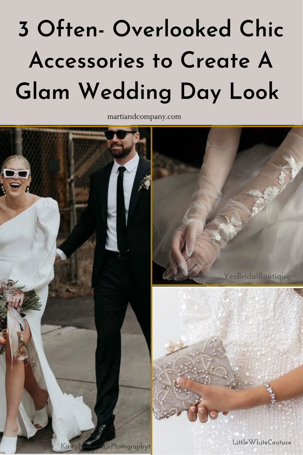 pinterest pin with 3 images couple wearing sunglasses, sheer bridal gloves and a beaded clutch